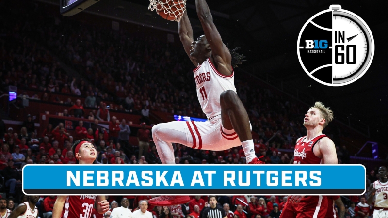 Nebraska At Rutgers | Jan. 17, 2024 | B1G Basketball In 60