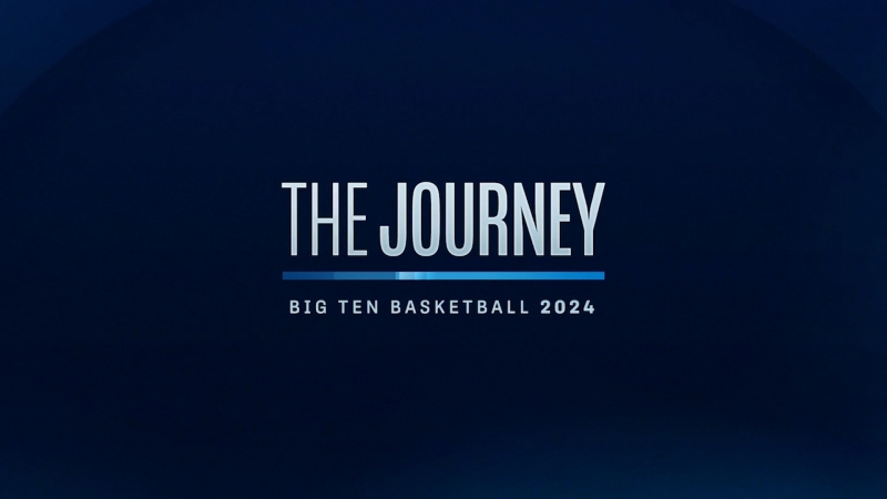 The Journey: 2024 Big Ten Men's Basketball | Episode 1