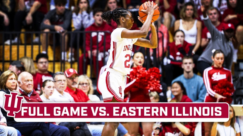 Eastern Illinois At Indiana - Full Game