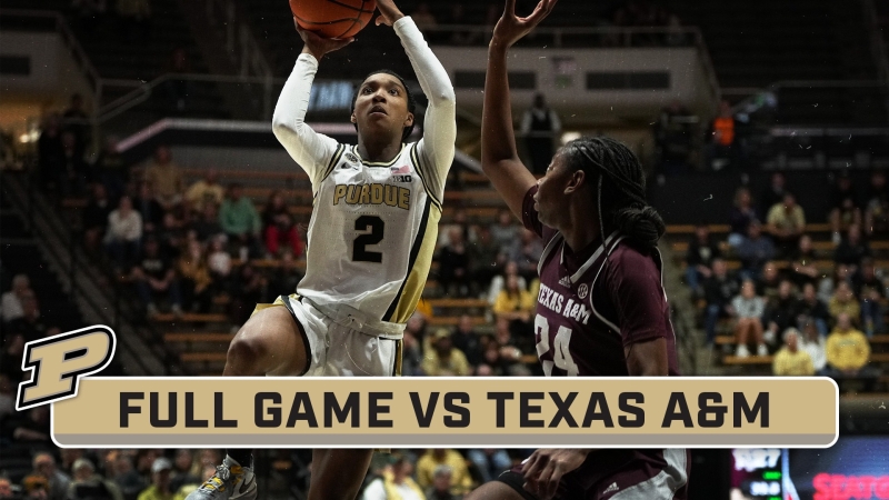 Texas A&M At Purdue - Full Game